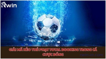 Kèo thẻ phạt Total Booking