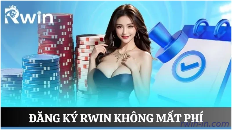 Hướng dẫn đăng ký tài khoản RWIN miễn phí