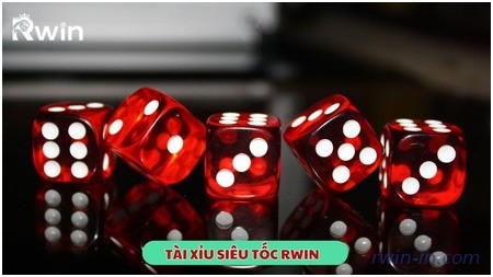 Tài Xỉu siêu tốc Rwin