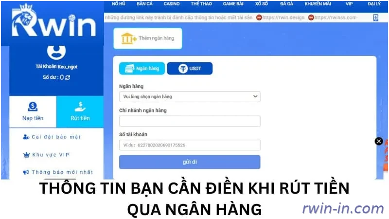 Thông tin bạn cần điền khi rút tiền qua ngân hàng