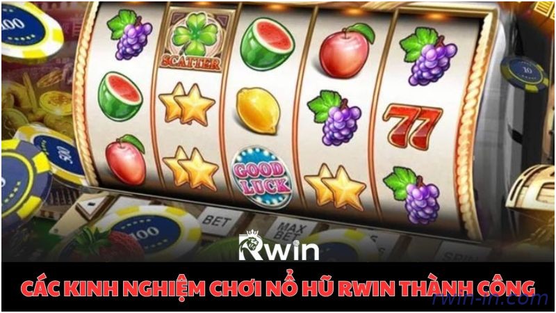 Mẹo chơi slot Rwin hiệu quả theo từng khung giờ