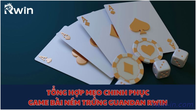 Mẹo chơi Guandan hiệu quả